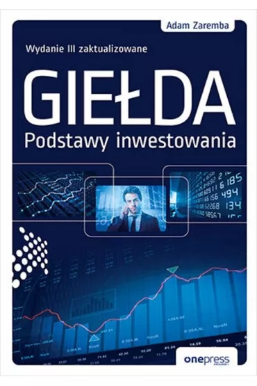 Gie�da. Podstawy inwestowania - Adam Zaremba