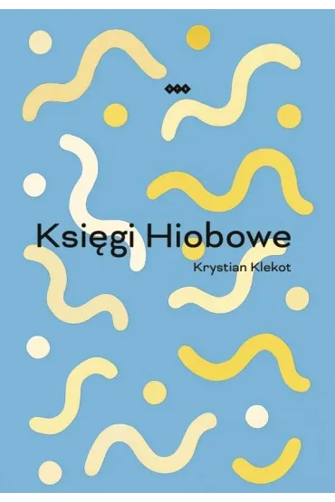 Ksi�gi Hiobowe - Krystian  Klekot
