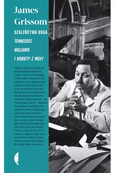 Szale�stwa Boga. Tennessee Williams i kobiety z mg�y - James Grissom