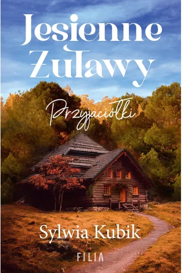 Jesienne �u�awy. Przyjaci�ki. Wielkie Litery - Sylwia Kubik