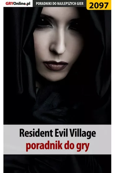 eBook Resident Evil Village. Poradnik do gry pdf - Jacek Stranger Haas