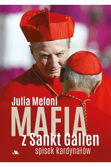 Mafia Sankt Gallen. Spisek kardyna��w - Julia  Meloni
