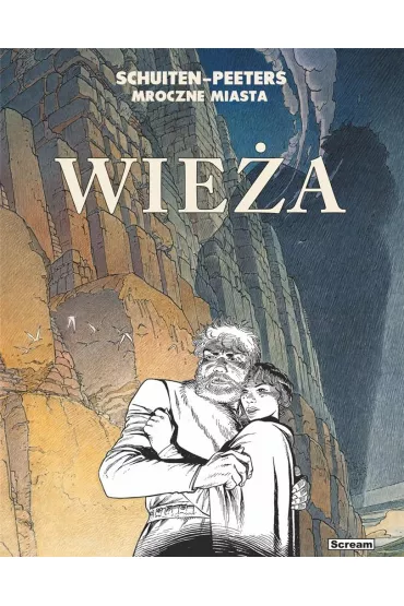 Wie�a. Mroczne miasta. Tom 3 - Francois Schuiten, Beno�t Peeters