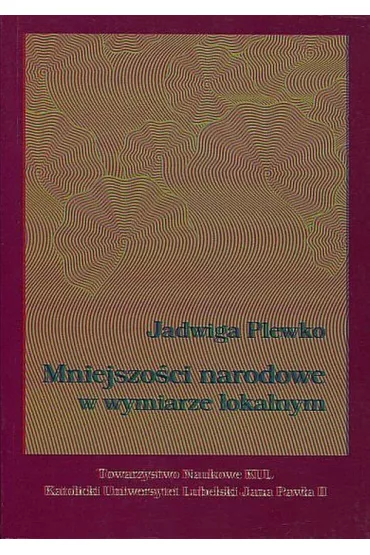 Mniejszo�ci narodowe w wymiarze lokalnym - Jadwiga Plewko