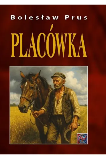 Plac�wka - Boles�aw Prus