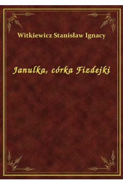 eBook Janulka, crka Fizdejki epub