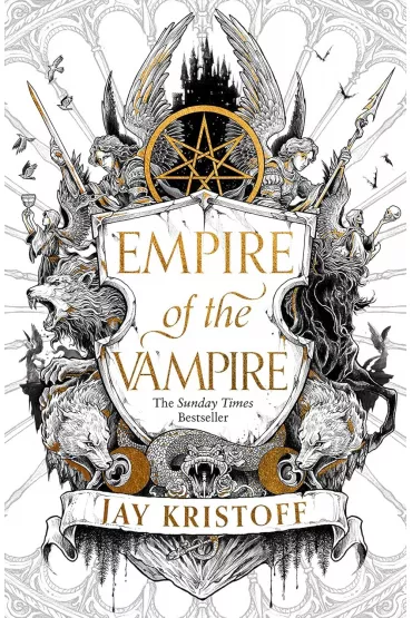 Empire of the Vampire. Book 1 - Jay Kristoff