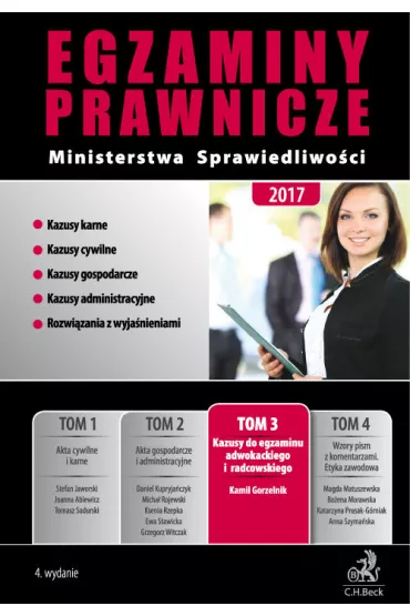 Kazusy do egzaminu adwokackiego i radcowskiego. Egzaminy prawnicze Ministerstwa Sprawiedliwo�ci 2017. Tom 3 - Kamil Gorzelnik
