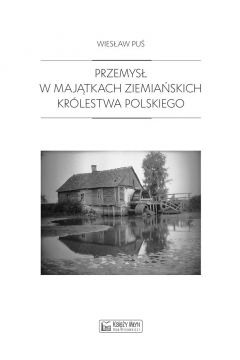 Przemys w majtkach ziemiaskich Krlestwa Polskiego