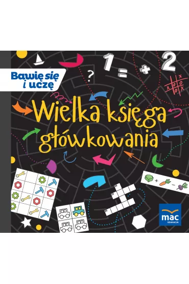 Wielka ksi�ga g��wkowania - Beata Szurowska, Krystyna Kami�ska, Magdalena Marczewska