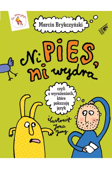 Ni pies, ni wydra - Marcin Brykczy�ski