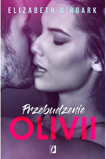 eBook Przebudzenie Olivii mobi epub - Elizabeth O'Roark