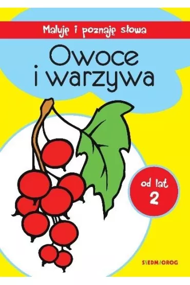 Owoce i warzywa Maluj� i poznaj� s�owa
