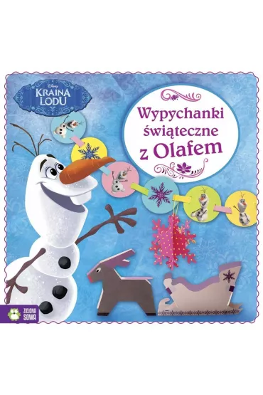 Kraina Lodu. Wypychanki �wi�teczne z Olafem