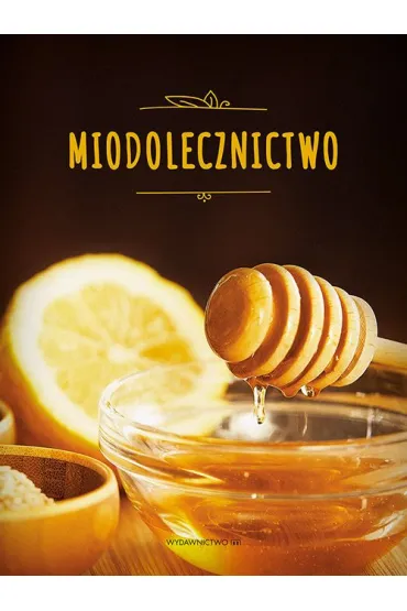 Miodolecznictwo