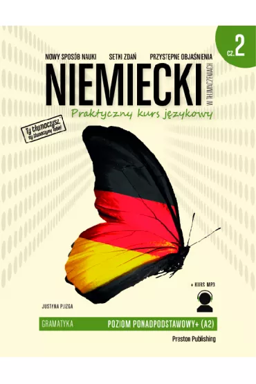 Niemiecki w t�umaczeniach. Gramatyka. Cz�� 2 - Justyna Plizga