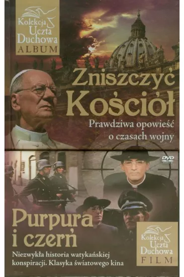 Zniszczy� Ko�ci�. Prawdziwa opowie�� o czasach wojny.
