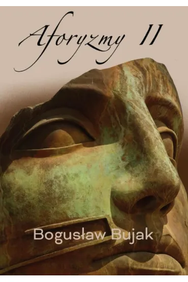 Aforyzmy II - Bogus�aw Bujak