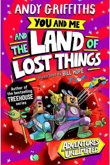 You and Me and the Land of Lost Things - Andy Griffiths