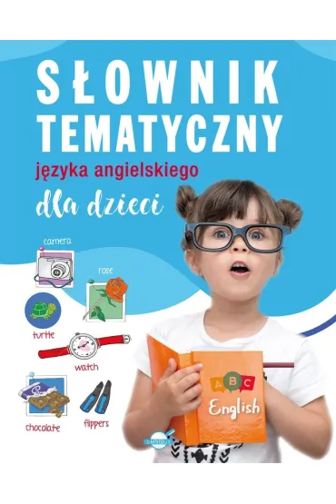 S�ownik tematyczny j�zyka angielskiego dla dzieci