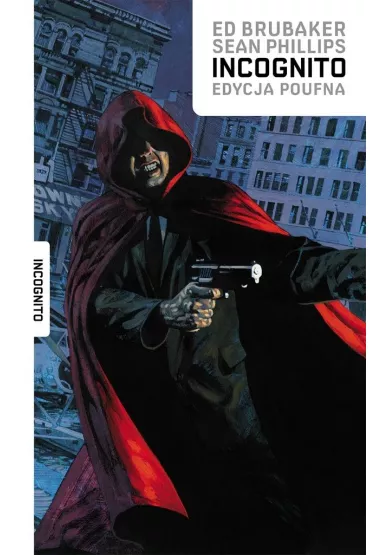 Incognito - Ed Brubaker