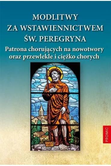 Modlitwy za wstawiennictwem �w. Peregryna