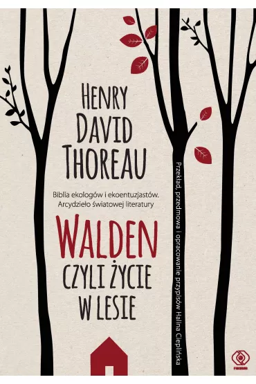 Walden, czyli �ycie w lesie - Henry David Thoreau