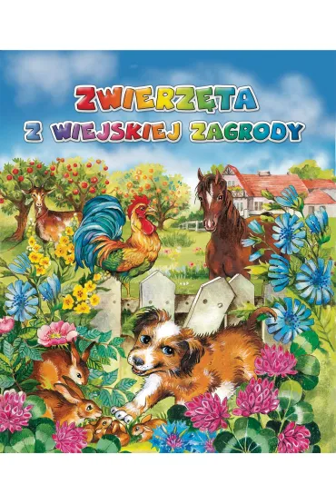 Zwierz�ta z wiejskiej zagrody - Jolanta Adamus-Ludwikowska