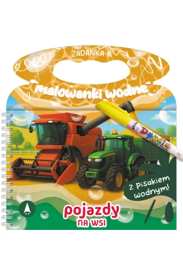 Malowanka 200X140 Zadanka & malowanki wodne. Pojazdy na wsi  PISAK SKRZAT 981215 - Wioleta �y�owska