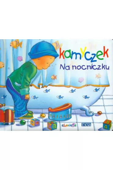 Kamyczek Na nocniczku - Sanschagrin Joceline