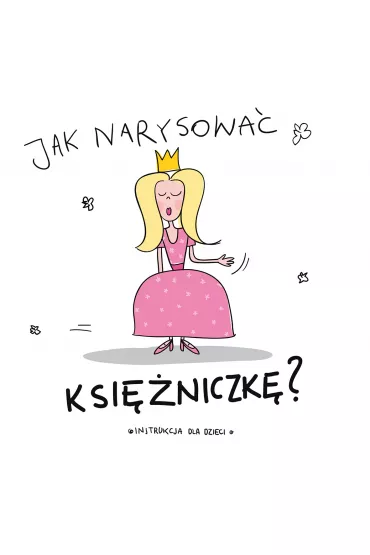 Jak narysowa� ? ksi�niczk� - i Pietruszka Murzyn