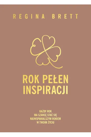Rok pe�en inspiracji - Regina Brett