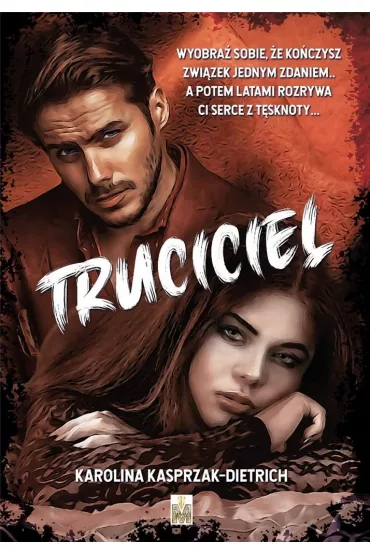 Truciciel - Karolina  Kasprzak-Dietrich