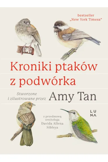 Kroniki ptak�w z podw�rka - Amy Tan