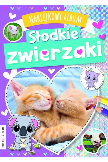 S�odkie zwierzaki. Naklejkowy album