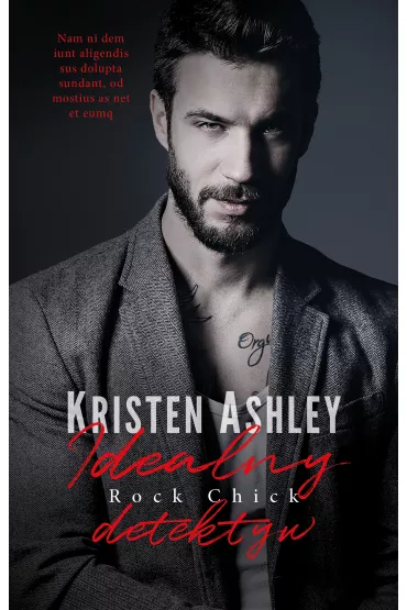 Idealny detektyw. Rock Chick. Tom 5 - Kristen Ashley