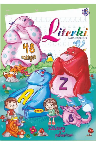 Literki zabawy z potworkami-Pasja - Katarzyna Fic