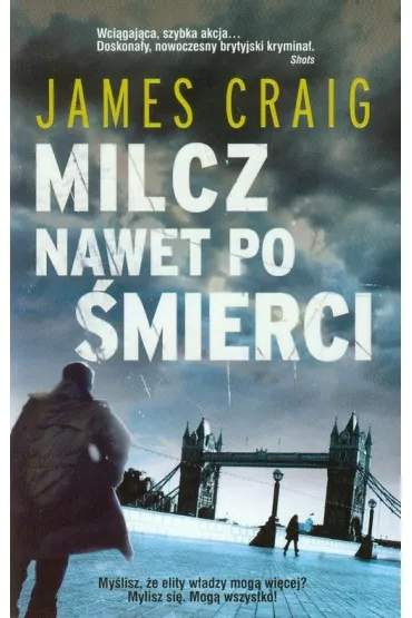 Milcz nawet po �mierci. John Carlyle. Tom 2 - James Craig