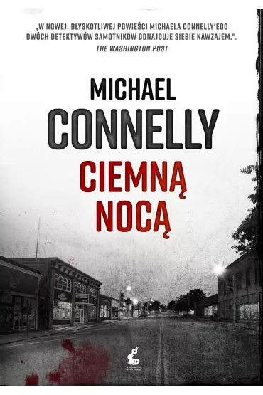 Ciemn� noc� - Michael Connelly