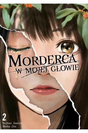 Morderca w mojej g�owie. Tom 2 - Hajime Inoryu, Shota Ito