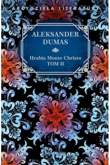 Hrabia Monte Christo. Tom 2 - Aleksander Dumas
