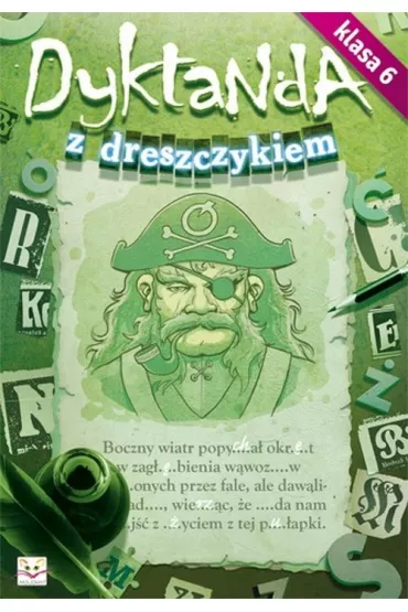 Dyktanda z dreszczykiem - kl. 6 - Bogus�aw Michalec