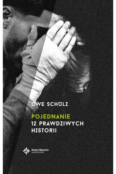 Pojednanie - Schulz Uwe, Uwe Schulz