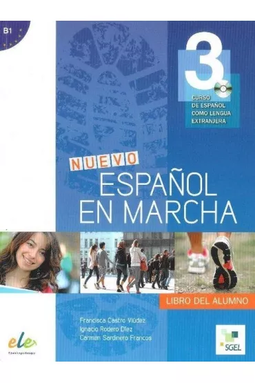 Nuevo Espanol en marcha 3. Libro del alumno + CD - Carmen Sardinero Francos, Francisca Castro Viudez, Ignacio Rodero Diez