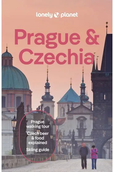 Prague & Czechia. Lonely Planet - Mark Baker, Marc Di Duca, Becki Enright