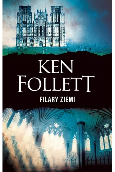Filary Ziemi - Ken Follett