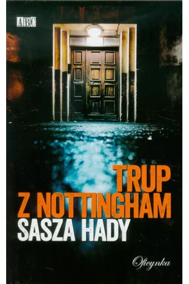 Trup z nottingham br - Sasza Hady