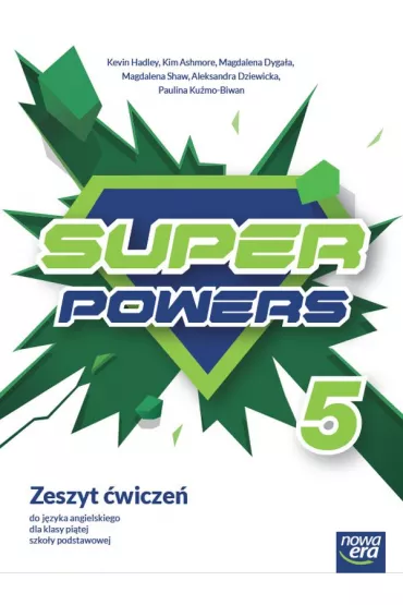 Super Powers 5. Zeszyt �wicze� do j�zyka angielskiego dla szk� podstawowych - Kevin Hadley