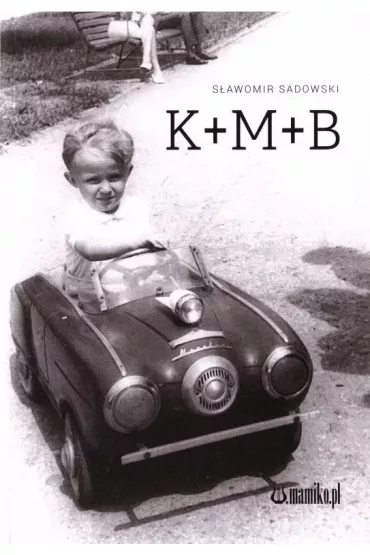 K + M + B - S�awomir Sadowski