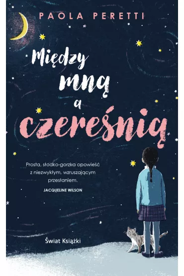 Mi�dzy mn� a czere�ni� - Paola Peretti